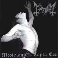 Mayhem - Mediolanum Capta est (live)