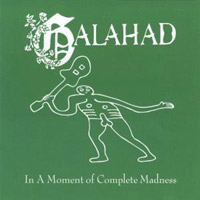 Galahad - In A Moment Of Complete Madness