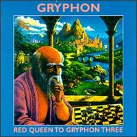 Gryphon - Red Queen to Gryphon
