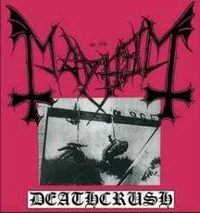 Mayhem - Deathcrush (demo)