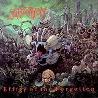 Suffocation - Effigy of the Forgotten