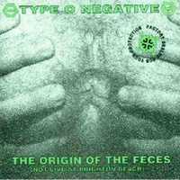 Type O Negative - The Origin of the Feces: Not Live at Brighton Beach